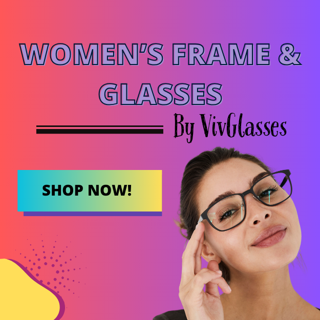 Explore our extensive selection of affordable eyeglasses for women, featuring various shapes, materials, and colors. Buy discounted premium eyeglasses from VivGlasses. 
